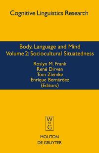 Book Cover for Sociocultural Situatedness by Roslyn M Frank, René Dirven, Tom Ziemke, Enrique Bernárdez