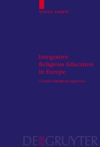 Book Cover for Integrative Religious Education in Europe by Wanda Alberts