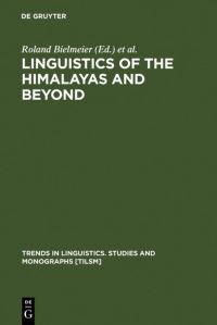 Book Cover for Linguistics of the Himalayas and Beyond by Roland Bielmeier, Felix Haller