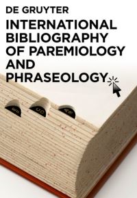 Book Cover for International Bibliography of Paremiology and Phraseology by Wolfgang Mieder
