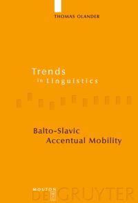 Book Cover for Balto-Slavic Accentual Mobility by Thomas Olander