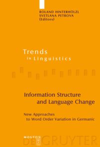 Book Cover for Information Structure and Language Change by Roland Hinterhölzl, Svetlana Petrova