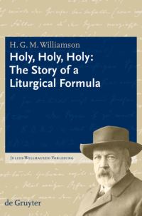 Book Cover for Holy, Holy, Holy by H G M Williamson