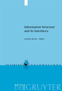Book Cover for Information Structure and Its Interfaces by Lunella Mereu