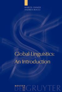 Book Cover for Global Linguistics by Marcel Danesi, Andrea Rocci