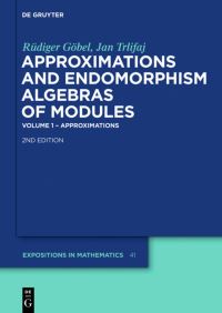 Book Cover for Approximations and Endomorphism Algebras of Modules by Rüdiger Göbel, Jan Trlifaj