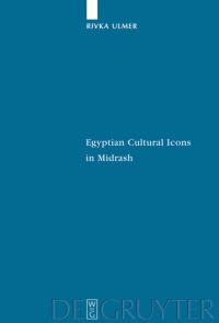 Book Cover for Egyptian Cultural Icons in Midrash by Rivka Ulmer