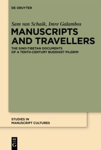 Book Cover for Manuscripts and Travellers by Sam Van Schaik, Daozhao, Imre Galambos