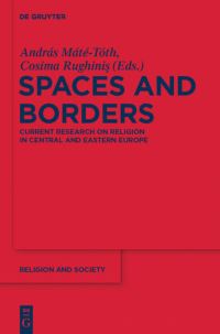Book Cover for Spaces and Borders by András MátéTóth, Cosima Rughinis