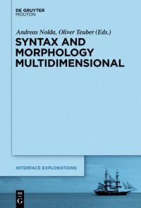 Book Cover for Syntax and Morphology Multidimensional by Andreas Nolda, Oliver Teuber