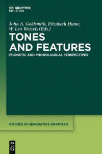 Book Cover for Tones and Features by John A Goldsmith, Elizabeth V Hume, Leo Wetzels