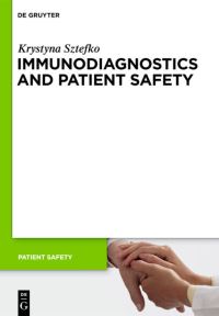 Book Cover for Immunodiagnostics and Patient Safety by Krystyna Sztefko