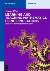 Book Cover for Learning and Teaching Mathematics Using Simulations by Dieter Röss