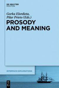 Book Cover for Prosody and Meaning by Gorka Elordieta, Pilar Prieto i Vives