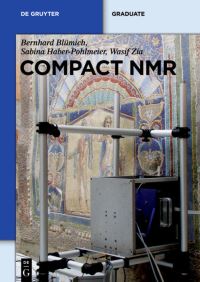 Book Cover for Compact NMR by Bernhard Blümich, Sabina HaberPohlmeier, Wasif Zia