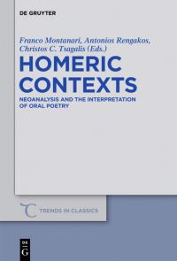 Book Cover for Homeric Contexts by Franco Montanari, Antonios Rengakos, Christos C Tsagalis