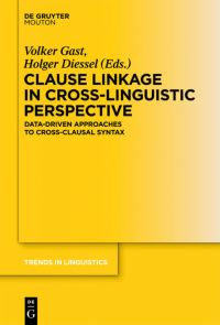 Book Cover for Clause Linkage in Cross-Linguistic Perspective by Volker Gast, Holger Diessel