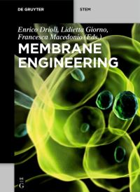 Book Cover for Membrane Engineering by Enrico Drioli, Lidietta Giorno, Francesca Macedonio