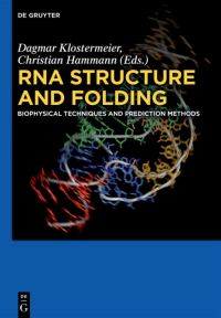 Book Cover for RNA Structure and Folding by Dagmar Klostermeier, Christian Hammann