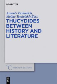 Book Cover for Thucydides Between History and Literature by Antonis Tsakmakis, Mélina Tamiolaki