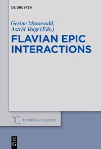 Book Cover for Flavian Epic Interactions by Gesine Manuwald, Astrid Voigt