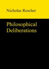 Book Cover for Philosophical Deliberations by Nicholas Rescher