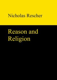 Book Cover for Reason and Religion by Nicholas Rescher