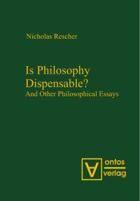 Book Cover for Is Philosophy Dispensable? by Nicholas Rescher