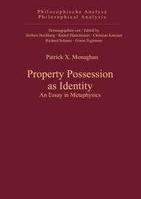 Book Cover for Property Possession as Identity by Patrick X Monaghan