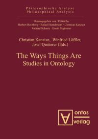 Book Cover for The Ways Things Are by Christian Kanzian, Winfried Löffler, Josef Quitterer