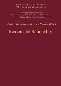 Book Cover for Reason and Rationality by Maria Cristina Amoretti, Nicla Vassallo