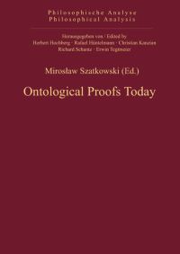 Book Cover for Ontological Proofs Today by Miroslaw Szatkowski