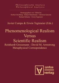 Book Cover for Phenomenological Realism Versus Scientific Realism by Javier Cumpa, Erwin Tegtmeier