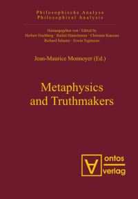 Book Cover for Metaphysics and Truthmakers by JeanMaurice Monnoyer