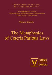 Book Cover for The Metaphysics of Ceteris Paribus Laws by Markus A Schrenk