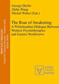 Book Cover for The Roar of Awakening by George Derfer, Zhihe Wang, Michel Weber
