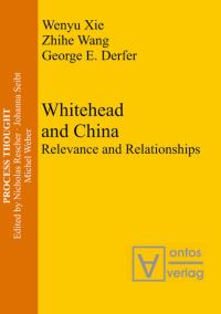Book Cover for Whitehead and China by Wenyu Xie, Zhihe Wang, George E Derfer