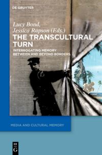 Book Cover for The Transcultural Turn by Lucy Bond, Jessica Rapson