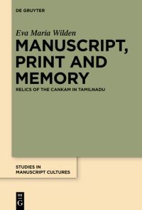 Book Cover for Manuscript, Print and Memory by Eva Maria Wilden