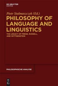Book Cover for Philosophy of Language and Linguistics by Piotr Stalmaszczyk
