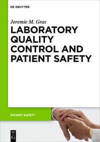Book Cover for Laboratory Quality Control and Patient Safety by Jeremie M Gras