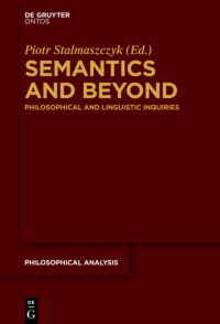 Book Cover for Semantics and Beyond by International Conference on Philosophy of Language and Linguistics