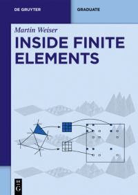 Book Cover for Inside Finite Elements by Martin Weiser