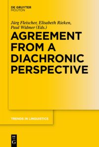 Book Cover for Agreement from a Diachronic Perspective by Jürg Fleischer, Elisabeth Rieken, Paul Widmer