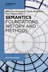 Book Cover for Semantics - Foundations, History and Methods by Klaus Heusinger, Claudia Maienborn, Paul Portner