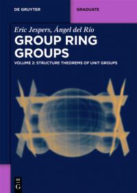 Book Cover for Structure Theorems of Unit Groups by Eric Jespers, Ángel del Río Mateos