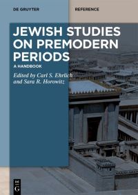 Book Cover for Jewish Studies on Premodern Periods by Carl S Ehrlich, Sara R Horowitz