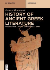 Book Cover for History of Ancient Greek Literature by Franco Montanari