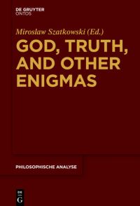 Book Cover for God, Truth, and Other Enigmas by Miroslaw Szatkowski