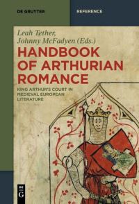 Book Cover for Handbook of Arthurian Romance by Leah Tether, Keith Busby